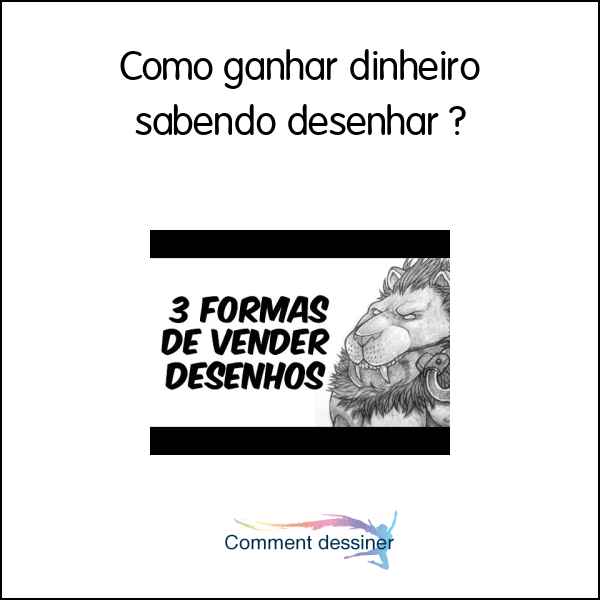 Como ganhar dinheiro sabendo desenhar